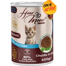 How Meow Parça Balıklı Yavru Kedi Konservesi 400 G 12 Adet