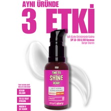Short Story Time To Shine Dear! Işıltı Veren Güneş Serumu SPF50+ C Vitamini Seramid İçeren Multi Formül 30 ml