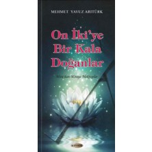 On Iki'ye Bir Kala Doğanlar