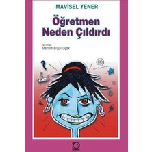 Öğretmen Neden Çıldırdı?