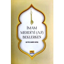 Imam Mehdi'yi Beklerken