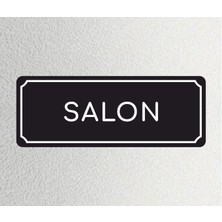 Salon - Ofis Departman Kapı Isimliği, Yönlendirme Levhası 24X9 cm 4mm