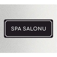 Spa Salonu - Ofis Departman Kapı Isimliği, Yönlendirme Levhası 24X9 cm 4mm