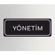 Yönetim  - Ofis Departman Kapı Isimliği, Yönlendirme Levhası 24X9 cm 4mm