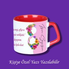 8 Mart Dünya Kadınlar Günü Tasarımlı Isimli Kupa Bardak