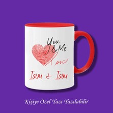 Kişiye Özel You And Me Baskılı Isim Yazılabilir Kupa Bardak