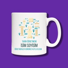 Öğretmenler Günü Kişiye Özel Tarih Öğretmeni Tasarımlı Hediye Kupa Bardak