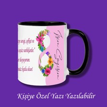8 Mart Dünya Kadınlar Günü Tasarımlı Isimli Kupa Bardak