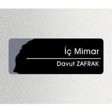 Iç Mimar - Kişiselleştirilebilir Ofis Departman Kapı Isimliği, Yönlendirme Levhası 24X9 cm 4mm