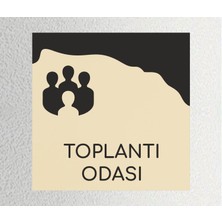 Toplantı Odası - Ofis Oda Kapı Isimliği Yönlendirme Tabelası 15X15CM
