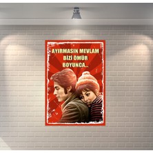 Kadir Inanır ve Türkan Şoray Yeşilçam Ayırmasın Mevlam Bizi Retro Ahşap Poster