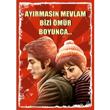 Kadir Inanır ve Türkan Şoray Yeşilçam Ayırmasın Mevlam Bizi Retro Ahşap Poster