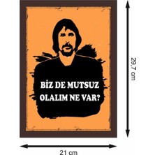 Behzat Ç. Bizde Mutsuz Olalım Ne Var Retro Ahşap Poster
