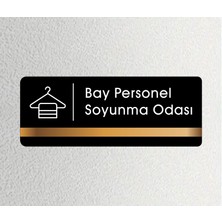Ofis Departman Kapı Isimliği, Yönlendirme Levhası - Bay Personel Soyunma Odası - 26X10CM Antrasit - Bronz