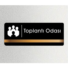 Ofis Departman Kapı Isimliği, Yönlendirme Levhası - Toplantı Odası - 26X10CM Antrasit - Bronz