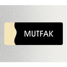 Mutfak - Ofis Departman Kapı Isimliği, 26X10CM  - Siyah & Kayın