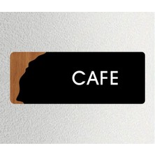 Cafe - Ofis Kapı Isimliği , Yönlendirme Levhası 26X10CM - Siyah&ceviz