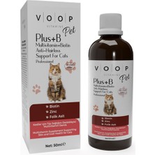 VOOP Pet Plus +B For Cats (Tüy Dökülmesi Engelleyici) 50 ml
