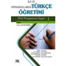 Ilk ve Ortaokullarda Türkçe Öretimi