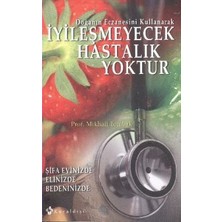 Iyileşmeyecek Hastalk Yoktur