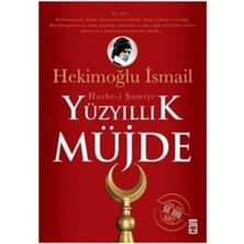 Yüzyıllık Müjde: Hutbe-I Şamiye