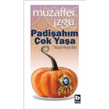 Padişahım Çok Yaşa