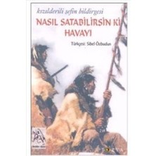 Nasıl Satabilirsin Ki Havayı