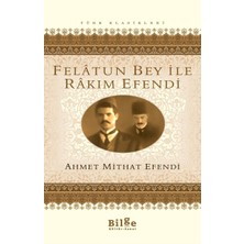 Felatun Bey ile Rakım Efendi