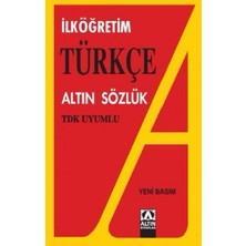 Altın Kitaplar İlköğretim Türkçe Altın Sözlük Anonim Yazarlı Ciltsiz Normal Boy Kitap