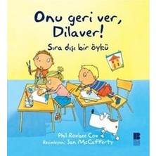 Onu Geri Ver, Dilaver!