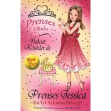 Prenses Okulu 14: Prenses Jessica ve En Iyi Arkadaş Bileziği