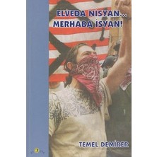 Elveda Nisyan... Merhaba Isyan!