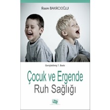 Çocuk ve Ergende Ruh Sağlığı