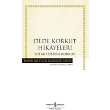 İş Bankası Kültür Yayınları Dede Korkut Hikayeleri - Kitab-I Dedem Korkut Anonim Yazar Ciltsiz Normal Boy