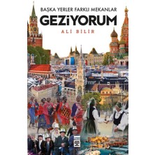 Başka Yerler Farklı Mekanlar Geziyorum