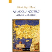 Anadolu Kültürü Üzerine Makaleler