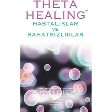 Theta Healing - Hastalıklar ve Rahatsızlıklar