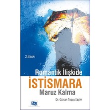 Romantik Ilişkide Istismara Maruz Kalma