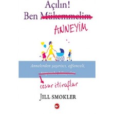 Açılın! Ben Anneyim