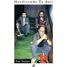 Merdivende Üç Şair