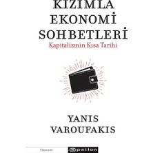 Kızımla Ekonomi Sohbetleri - Kapitalizmin Kısa Tarihi