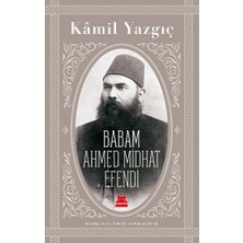 Babam Ahmed Midhat Efendi
