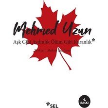 Aşk Gibi Aydınlık Ölüm Gibi Karanlık