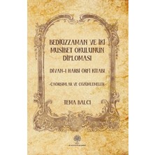 Bediüzzaman ve Iki Musibet Okulunun Diploması Divan - I Harbi Örfi Kitabı