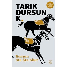 Kurşun Ata Ata Biter