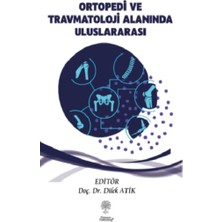 Ortopedi ve Travmatoloji Alanında Uluslararası Araştırmalar