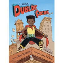 O Sırada, Dublör Çocuk