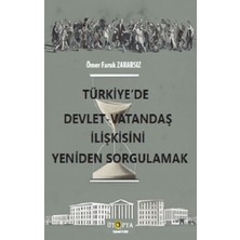 Türkiye’de Devlet-Vatandaş Ilişkisini Yeniden Sorgulamak