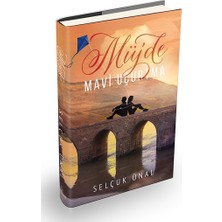 Müjde, Mavi Uçurtma (Ciltli)