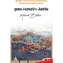 Şii Attar-I Tuni’nin Tasavvufi Risalesine Hüseyin Nazmi-Zade’nin Şerhi Şerh-I Kenzü’l-Arifin